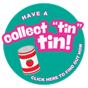 Click here to find out more about having a collect "tin" tin